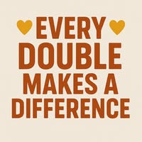 Text reads: "Every double makes a difference" with decorative hearts.