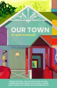 Colorful poster for "Our Town" by Karyn Healey, featuring abstract architectural elements and event details.