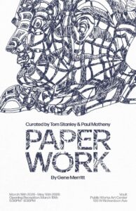 Abstract illustration featuring fragmented faces and shapes, promoting the "Paper Work" exhibition by Gene Merritt.