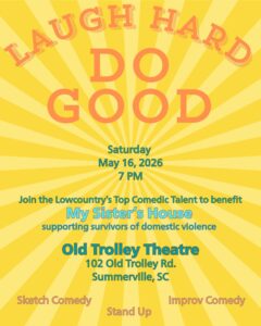Event poster for a comedy show benefiting My Sister's House, scheduled for May 16, 2026, at Old Trolley Theatre.