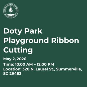 Announcement for Doty Park playground ribbon cutting on May 2, 2026, from 10 AM to 12 PM in Summerville, SC.