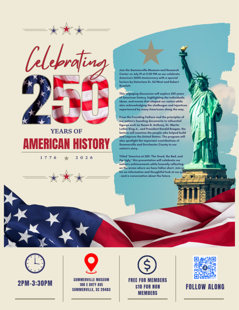 Flyer promoting a lecture on 250 years of American history at Summerville Museum, featuring the Statue of Liberty.