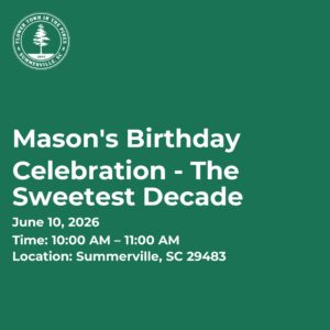 Event announcement for Mason's Birthday Celebration on June 10, 2026, in Summerville, SC.
