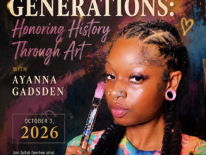 Ayanna Gadsden holds a paintbrush, promoting an art event titled "Generations: Honoring History Through Art.
