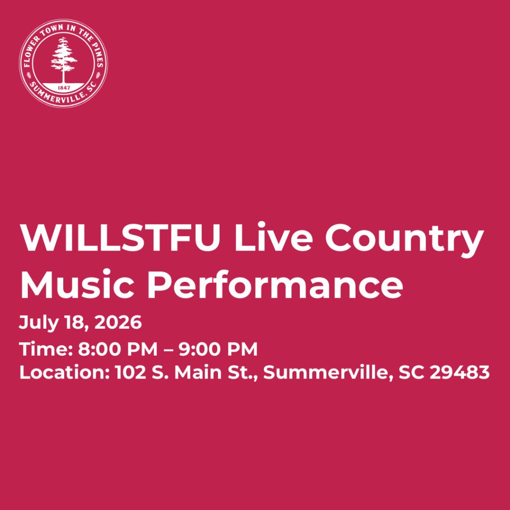 WILLSTFU live country music performance on July 18, 2026, from 8:00 PM to 9:00 PM at 102 S. Main St., Summerville, SC.