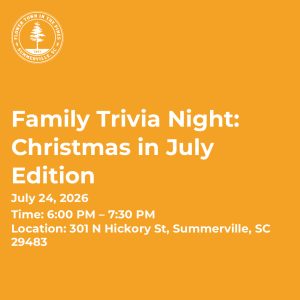 Event announcement for Family Trivia Night on July 24, 2026, at 301 N Hickory St, Summerville, SC.