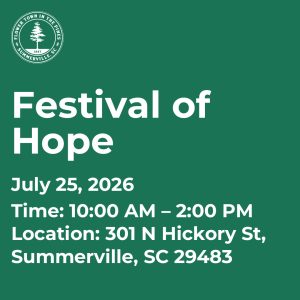 Text announcement for the Festival of Hope on July 25, 2026, in Summerville, SC, from 10 AM to 2 PM.