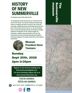Lecture announcement for "History of New Summerville" featuring museum president Steve Yeomans and a historical map.