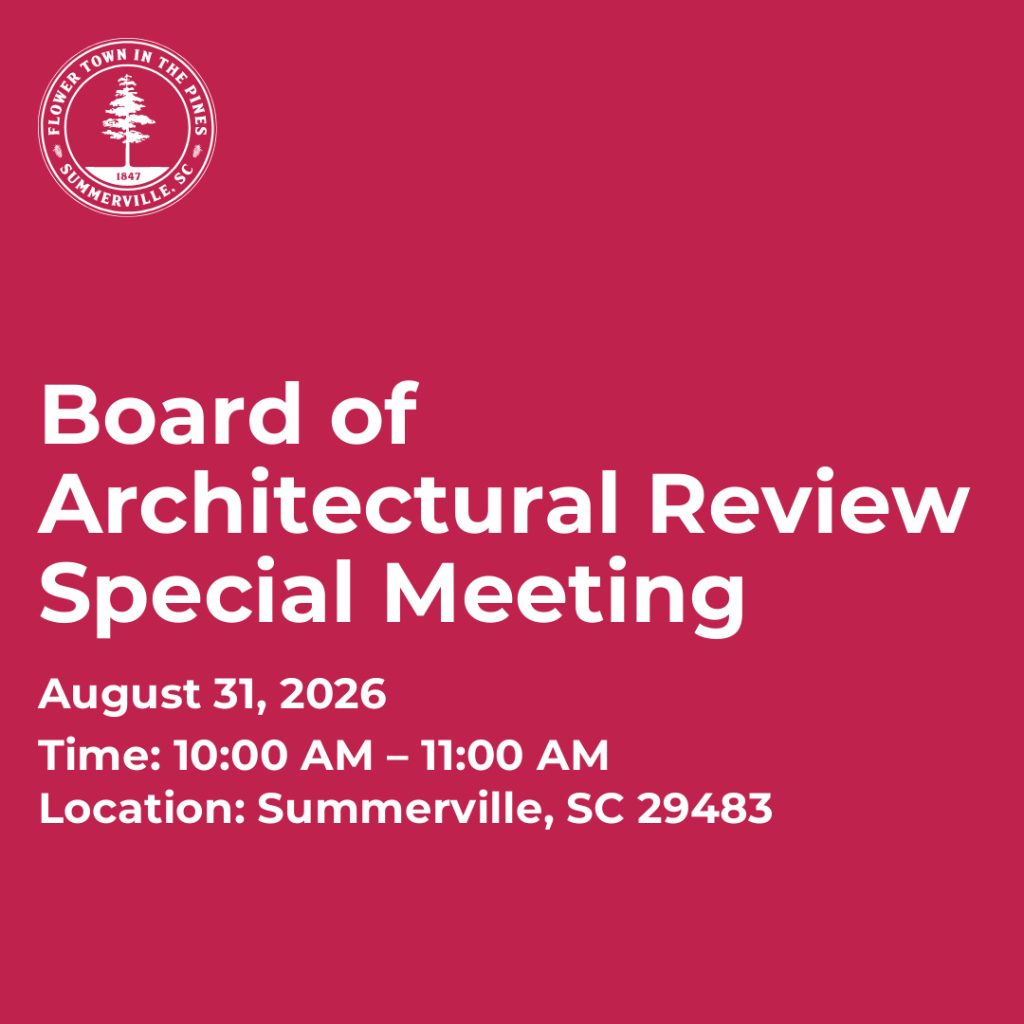 Announcement for a special meeting of the Board of Architectural Review on August 31, 2026, in Summerville, SC.