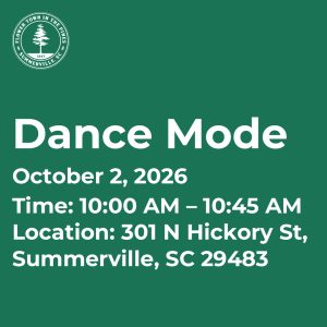 Event titled "Dance Mode" on October 2, 2026, from 10:00 AM to 10:45 AM at 301 N Hickory St, Summerville, SC.