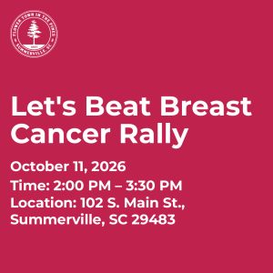 Text promoting a breast cancer rally on October 11, 2026, in Summerville, SC, from 2:00 PM to 3:30 PM.