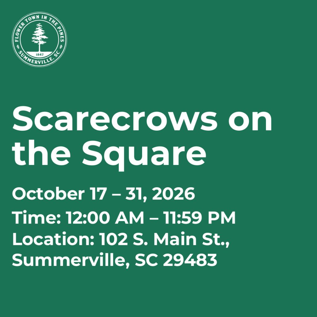 Event announcement for "Scarecrows on the Square" in Summerville, SC, from October 17 to 31, 2026.