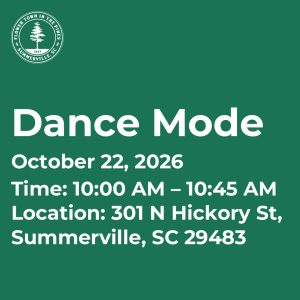 Event details for "Dance Mode" on October 22, 2026, from 10:00 AM to 10:45 AM at 301 N Hickory St, Summerville, SC.