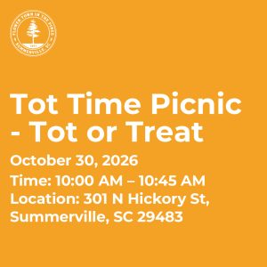 Event details for Tot Time Picnic - Tot or Treat on October 30, 2026, at 301 N Hickory St, Summerville, SC.
